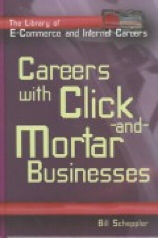 Cover of Careers with Click-and-Mortar