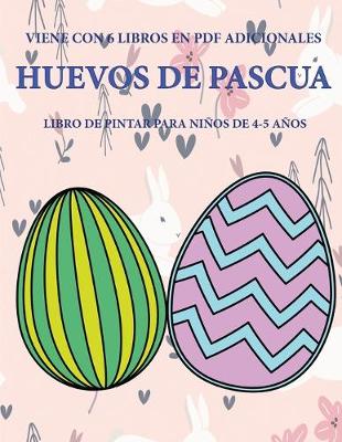 Cover of Libro de pintar para ninos de 4-5 anos (Huevos de pascua)