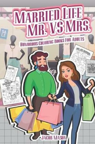 Cover of Married Life Mr. VS Mrs.