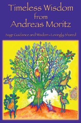 Cover of Timeless Wisdom from Andreas Moritz