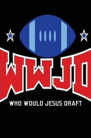 Cover of WWJD Who Would Jesus Draft