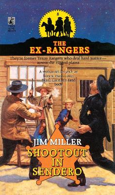 Book cover for SHOOTOUT IN SENDERO (EXRANGERS 8)