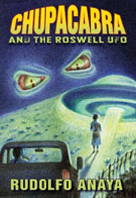 Book cover for ChupaCabra and the Roswell UFO