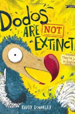 Cover of Dodos Are Not Extinct