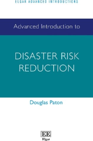 Cover of Advanced Introduction to Disaster Risk Reduction