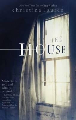 The House by Christina Lauren