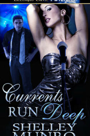 Cover of Currents Run Deep