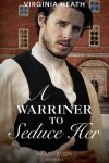 Book cover for A Warriner To Seduce Her