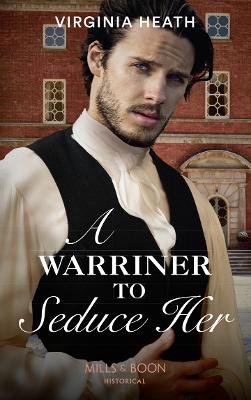 Book cover for A Warriner To Seduce Her