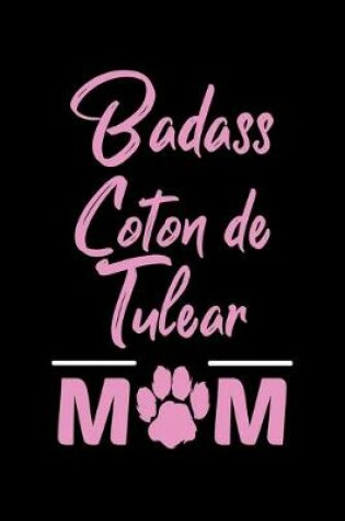 Cover of Badass Coton De Tulear Mom