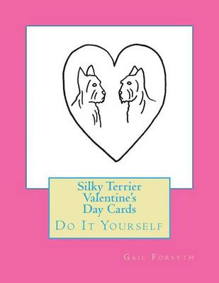 Book cover for Silky Terrier Valentine's Day Cards