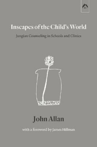 Cover of Inscapes of the Child's World
