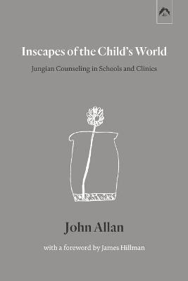 Book cover for Inscapes of the Child's World