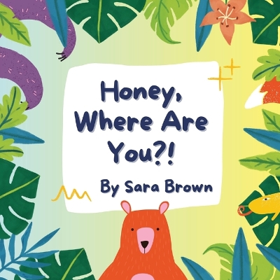 Book cover for Honey, Where Are You?!