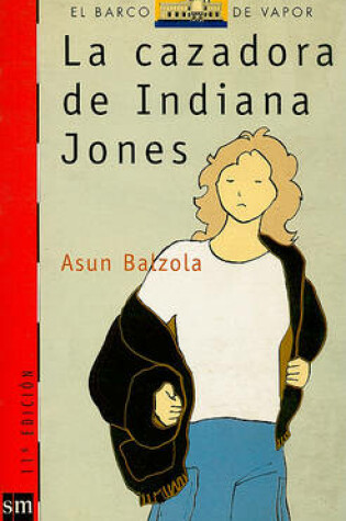 Cover of La cazadora de Indiana Jones