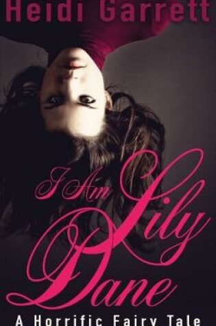 Cover of I Am Lily Dane