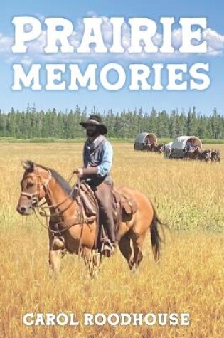 Cover of Prairie Memories