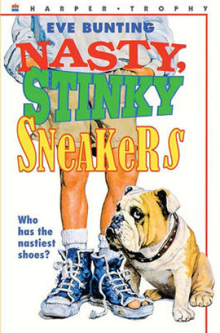 Cover of Nasty Stinky Sneakers