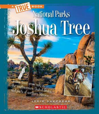 Cover of Joshua Tree (a True Book: National Parks)
