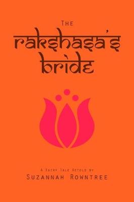 Book cover for The Rakshasa's Bride