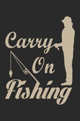 Book cover for Carry on fishing