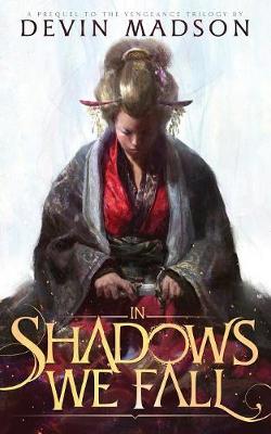Book cover for In Shadows We Fall