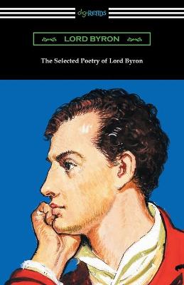 Book cover for The Selected Poetry of Lord Byron