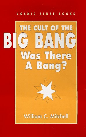 Book cover for Cult of the Big Bang Was There a Bang?