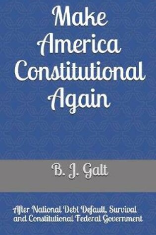 Cover of Make America Constitutional Again