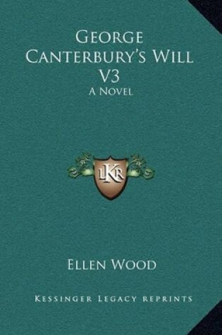 Cover of George Canterbury's Will V3