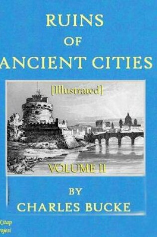Cover of Ruins of Ancient Cities (Volume II)