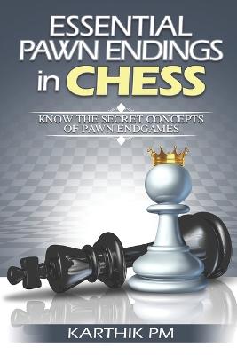 Book cover for Essential Pawn Endings in Chess