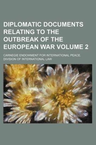 Cover of Diplomatic Documents Relating to the Outbreak of the European War Volume 2