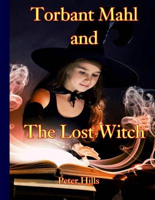 Cover of Torbant Mahl and The Lost Witch