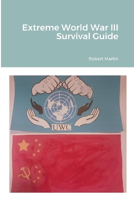Book cover for Extreme World War III Survival Guide