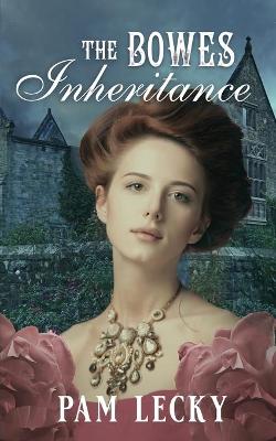 Book cover for The Bowes Inheritance