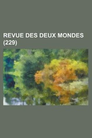 Cover of Revue Des Deux Mondes (229)