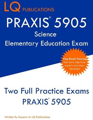 Book cover for PRAXIS 5905 Science Elementary Education Exam