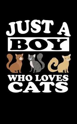 Book cover for Just A Boy Who Loves Cats