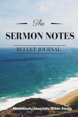 Book cover for Sermon Notes Bullet Journal