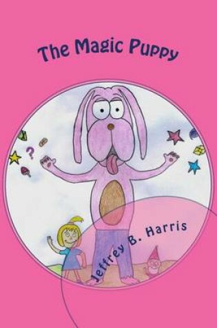 Cover of The Magic Puppy