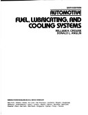 Book cover for Automotive Fuel, Lubricating and Cooling Systems