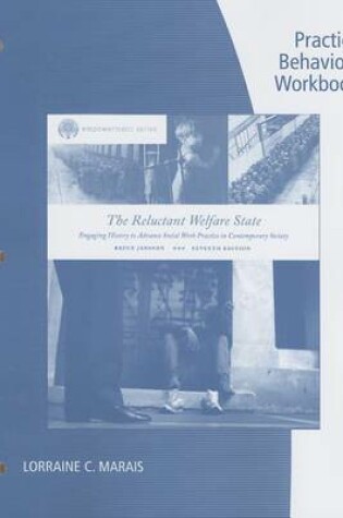 Cover of Practice Behaviors Workbook: The Reluctant Welfare State