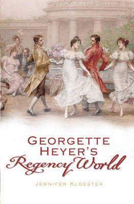 Book cover for Georgette Heyer's Regency World