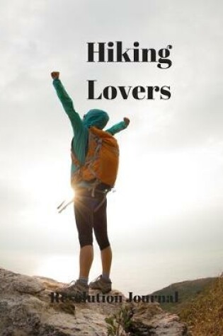 Cover of Hiking Lovers Resolution Journal