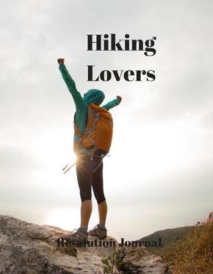 Book cover for Hiking Lovers Resolution Journal