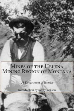 Cover of Mines of the Helena Mining Region of Montana