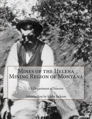 Book cover for Mines of the Helena Mining Region of Montana