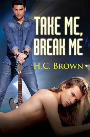 Cover of Take Me, Break Me