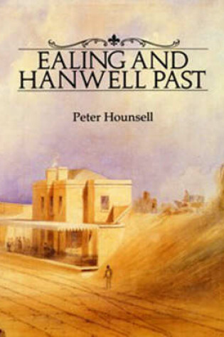 Cover of Ealing and Hanwell Past